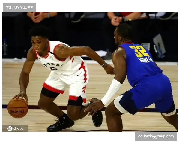 猛龙对阵掘金时协防策略执行不力,外线防守轮转出现迟缓 猛龙对阵掘金时协防策略执行不力,外线防守轮转出现迟缓